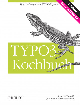 Christian Trabold, Jo Hasenau, Peter Niederlag: Typo3 Kochbuch