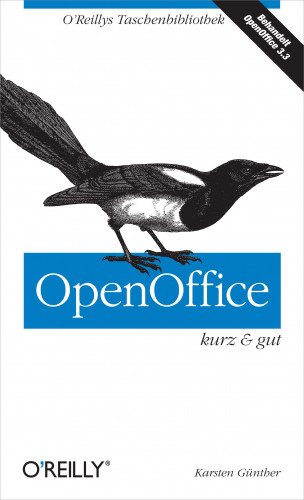 Karsten Guenther: OpenOffice kurz & gut