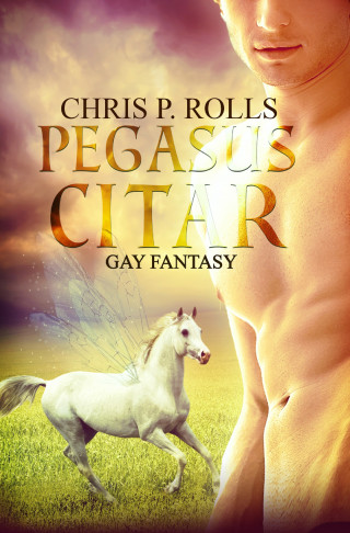 Chris P. Rolls: Pegasuscitar - Auf magischen Schwingen