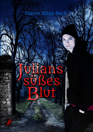 Simon Rhys Beck: Julians süßes Blut