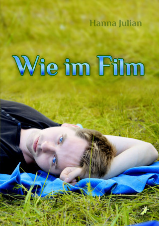 Hanna Julian: Wie im Film