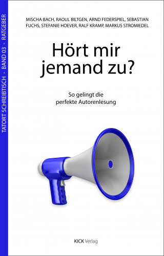 Ralf Kramp, Raoul Biltgen, Mischa Bach, Arnd Federspiel, Sebastian Fuchs, Stefanie Hoever, Markus Stromiedel: Hört mir jemand zu?