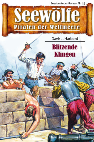 Davis J. Harbord: Seewölfe - Piraten der Weltmeere 15