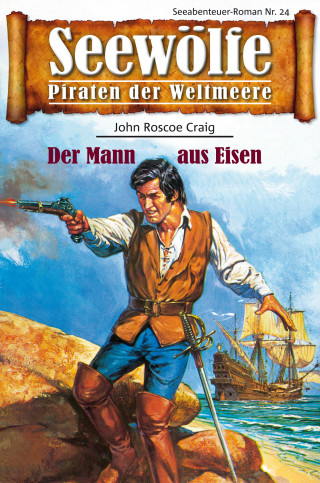 John Roscoe Craig: Seewölfe - Piraten der Weltmeere 24