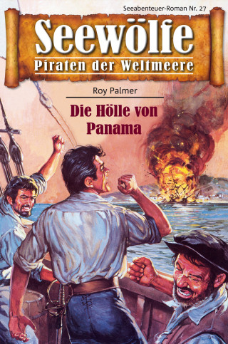Roy Palmer: Seewölfe - Piraten der Weltmeere 27