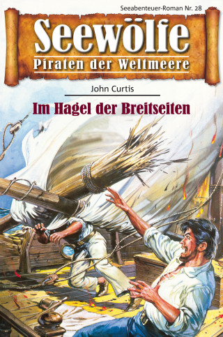 John Curtis: Seewölfe - Piraten der Weltmeere 28