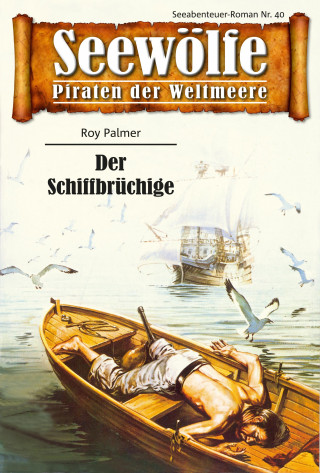 Roy Palmer: Seewölfe - Piraten der Weltmeere 40