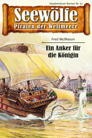 Fred McMason: Seewölfe - Piraten der Weltmeere 51