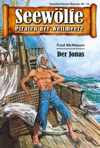 Fred McMason: Seewölfe - Piraten der Weltmeere 72
