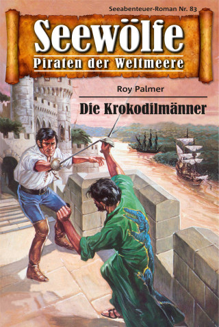 Roy Palmer: Seewölfe - Piraten der Weltmeere 83