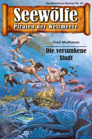Fred McMason: Seewölfe - Piraten der Weltmeere 87