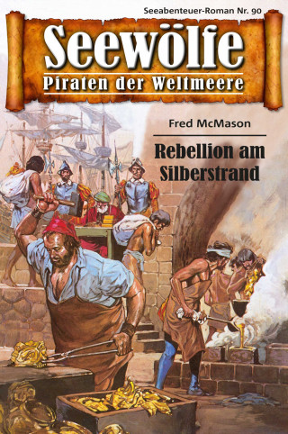 Fred McMason: Seewölfe - Piraten der Weltmeere 90