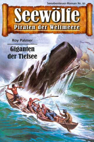 Roy Palmer: Seewölfe - Piraten der Weltmeere 91