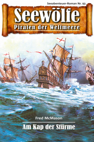 Fred McMason: Seewölfe - Piraten der Weltmeere 93