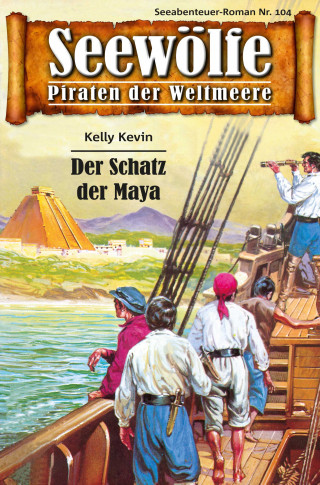 Kelly Kevin: Seewölfe - Piraten der Weltmeere 104