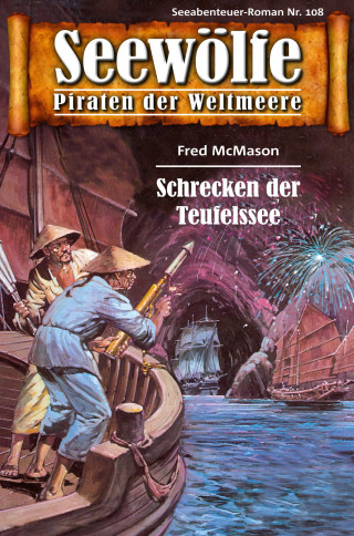Fred McMason: Seewölfe - Piraten der Weltmeere 108