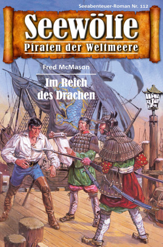 Fred McMason: Seewölfe - Piraten der Weltmeere 112