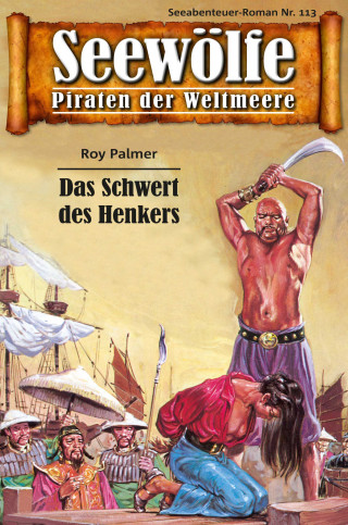 Roy Palmer: Seewölfe - Piraten der Weltmeere 113
