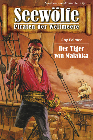 Roy Palmer: Seewölfe - Piraten der Weltmeere 123