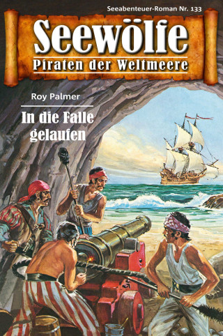 Roy Palmer: Seewölfe - Piraten der Weltmeere 133