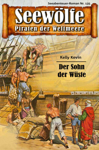 Kelly Kevin: Seewölfe - Piraten der Weltmeere 135