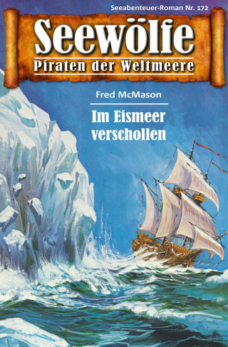 Fred McMason: Seewölfe - Piraten der Weltmeere 172