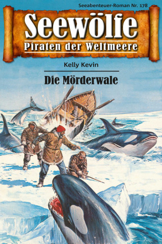 Kelly Kevin: Seewölfe - Piraten der Weltmeere 178