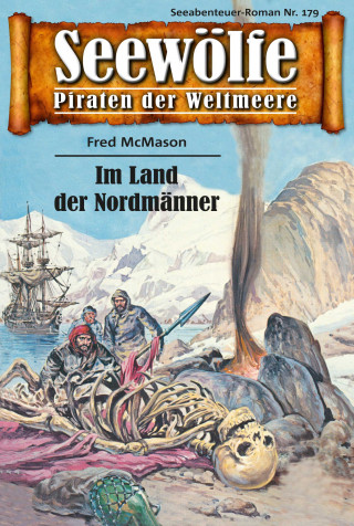 Fred McMason: Seewölfe - Piraten der Weltmeere 179