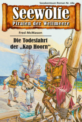 Fred McMason: Seewölfe - Piraten der Weltmeere 184