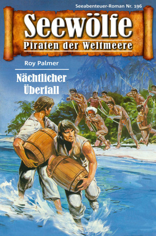 Roy Palmer: Seewölfe - Piraten der Weltmeere 196