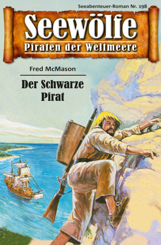 Fred McMason: Seewölfe - Piraten der Weltmeere 198
