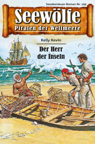 Kelly Kevin: Seewölfe - Piraten der Weltmeere 199