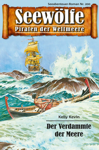 Kelly Kevin: Seewölfe - Piraten der Weltmeere 200