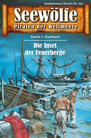 Davis J. Harbord: Seewölfe - Piraten der Weltmeere 202