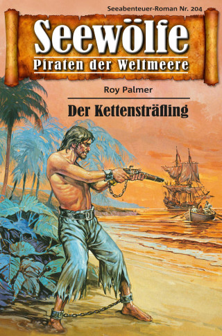 Roy Palmer: Seewölfe - Piraten der Weltmeere 204