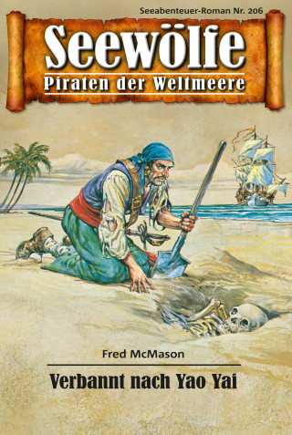 Fred McMason: Seewölfe - Piraten der Weltmeere 206