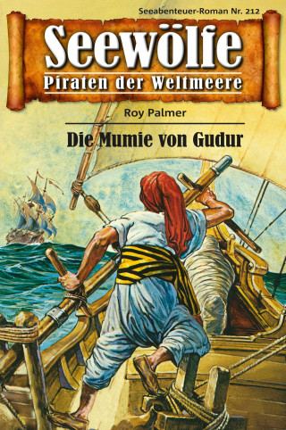 Roy Palmer: Seewölfe - Piraten der Weltmeere 212