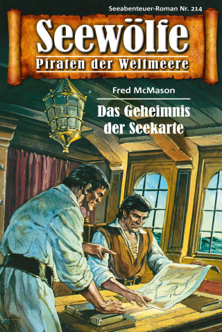 Fred McMason: Seewölfe - Piraten der Weltmeere 214