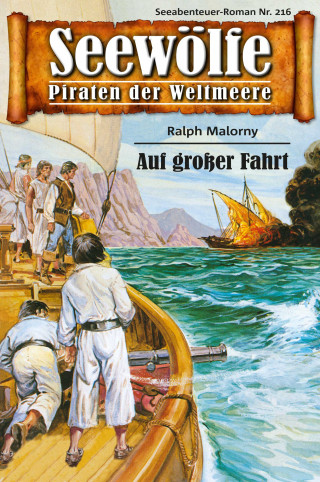 Ralph Malorny: Seewölfe - Piraten der Weltmeere 216