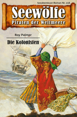 Roy Palmer: Seewölfe - Piraten der Weltmeere 218