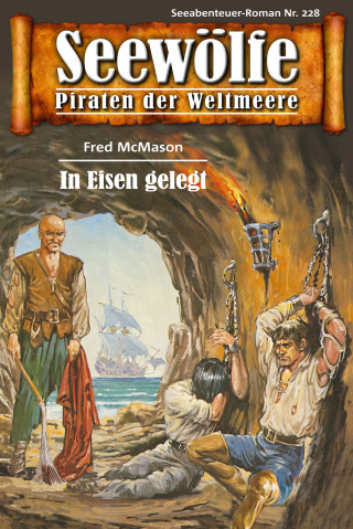 Fred McMason: Seewölfe - Piraten der Weltmeere 228