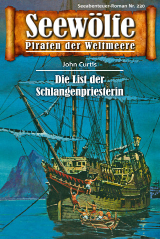 John Curtis: Seewölfe - Piraten der Weltmeere 230