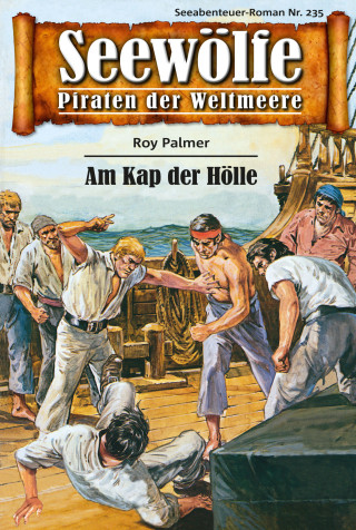 Roy Palmer: Seewölfe - Piraten der Weltmeere 235