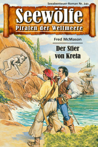 Fred McMason: Seewölfe - Piraten der Weltmeere 241