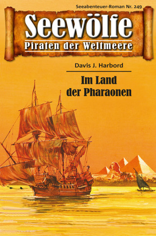Davis J. Harbord: Seewölfe - Piraten der Weltmeere 249