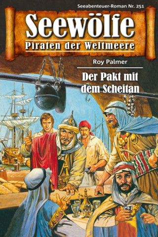 Roy Palmer: Seewölfe - Piraten der Weltmeere 251