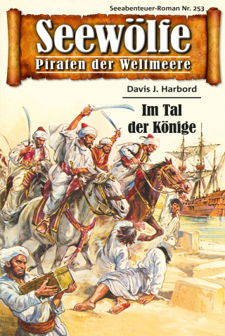 Davis J. Harbord: Seewölfe - Piraten der Weltmeere 253