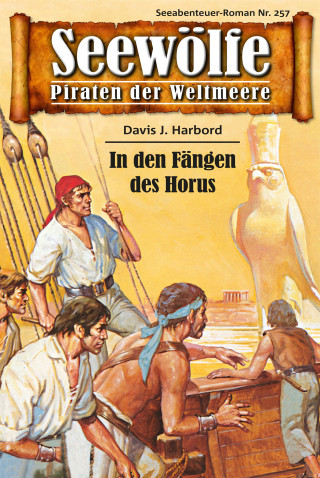 Davis J. Harbord: Seewölfe - Piraten der Weltmeere 257