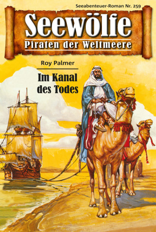 Roy Palmer: Seewölfe - Piraten der Weltmeere 259