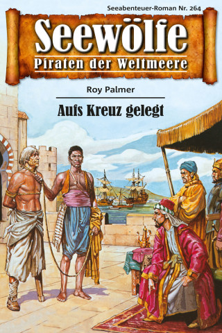Roy Palmer: Seewölfe - Piraten der Weltmeere 264